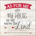 木質飾板 - 我和我家事奉神 (Wooden Plaque - Me and House Serve the Lord)