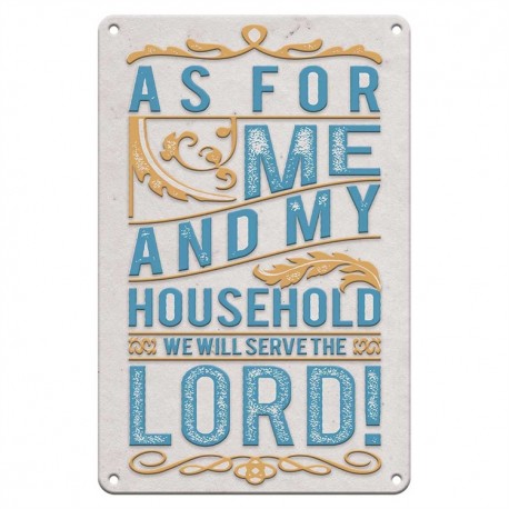 裝飾錫牌 - 我和我家事奉神 (Tin Sign - Me and House Serve the Lord)