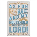 裝飾錫牌 - 我和我家事奉神 (Tin Sign - Me and House Serve the Lord)